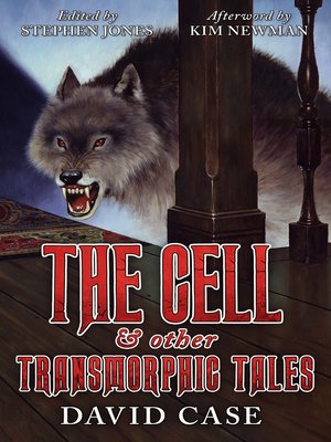 cover image of The Cell & Other Transmorphic Tales